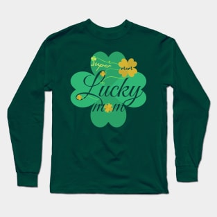 ONE LUCKY MOM Long Sleeve T-Shirt